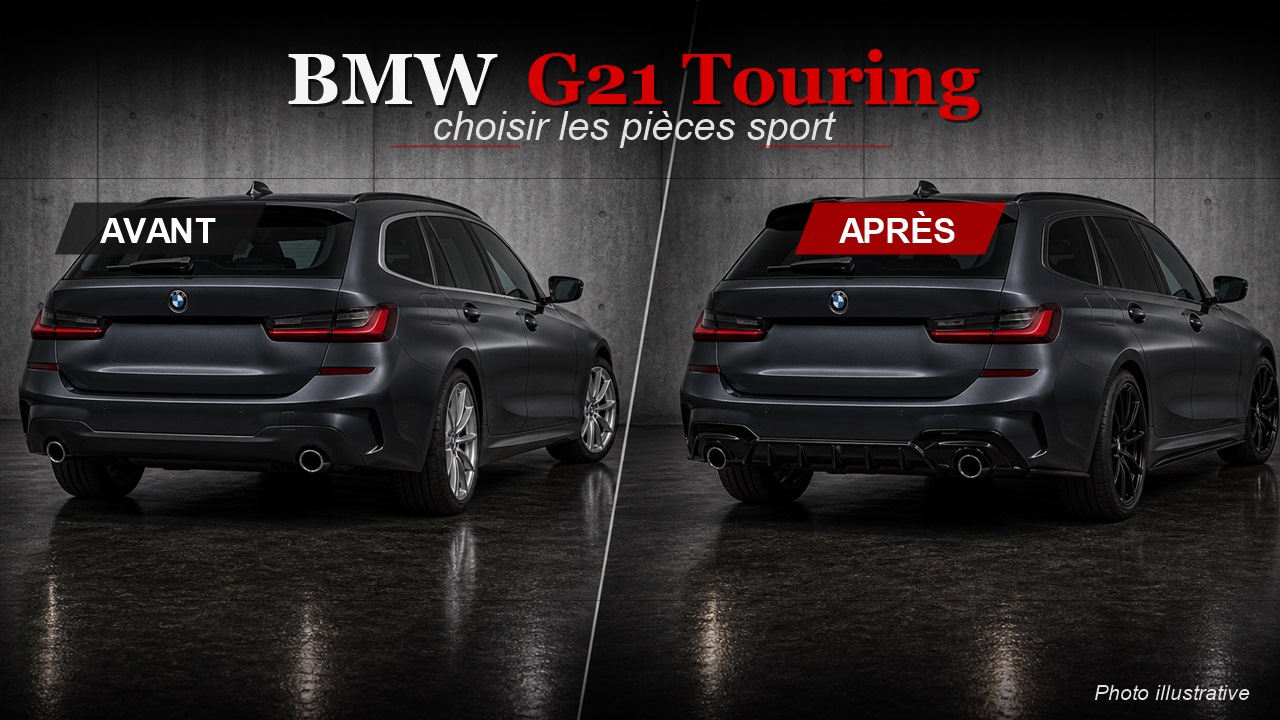 BMW G21 Touring : quelles pièces pour un style sportif ?