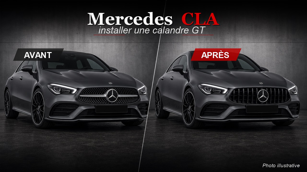Mercedes CLA C118 X118 avant après calandre GT German Tuning